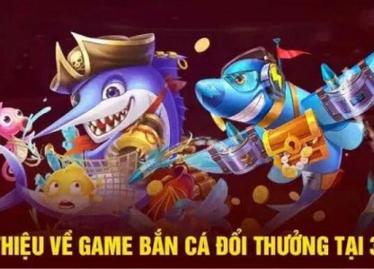 Bắn cá 33win - Game bắn cá online hấp dẫn và uy tín
